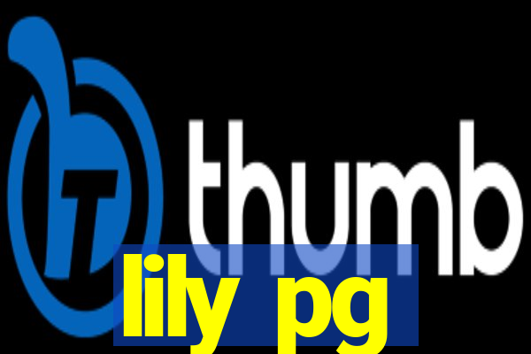 lily pg-bet